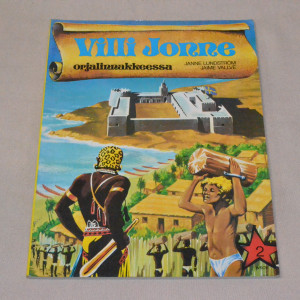 Villi Jonne orjalinnakkeessa